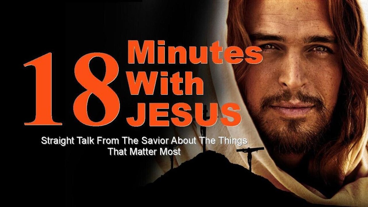 +53 18 MINUTES WITH JESUS, Part 1, Matthew 5:1