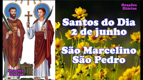 Santos do Dia 2 de junho, São Marcelino e São Pedro