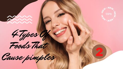 4 Types Of Foods That Cause pimples || #Shorts #Beauty_tech #Pimples #skin_care_tips