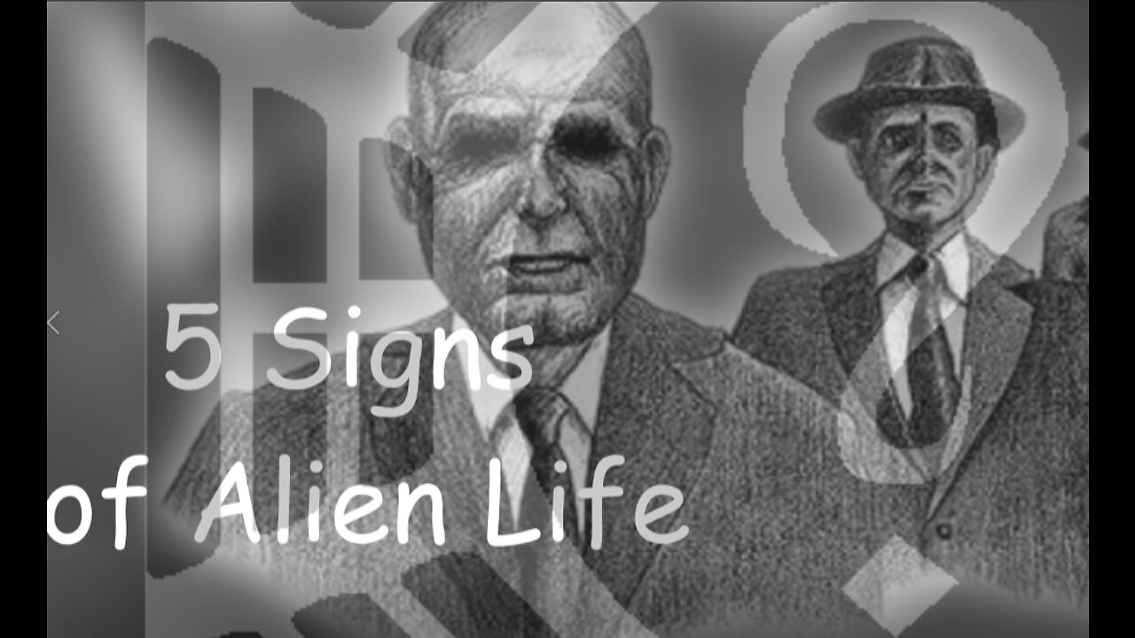 Reliving the Awakening 7-17-15 5 Signs of Alien Life