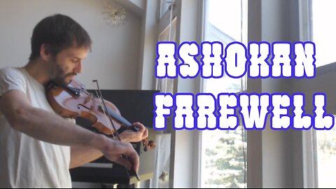 Ashokan Farewell