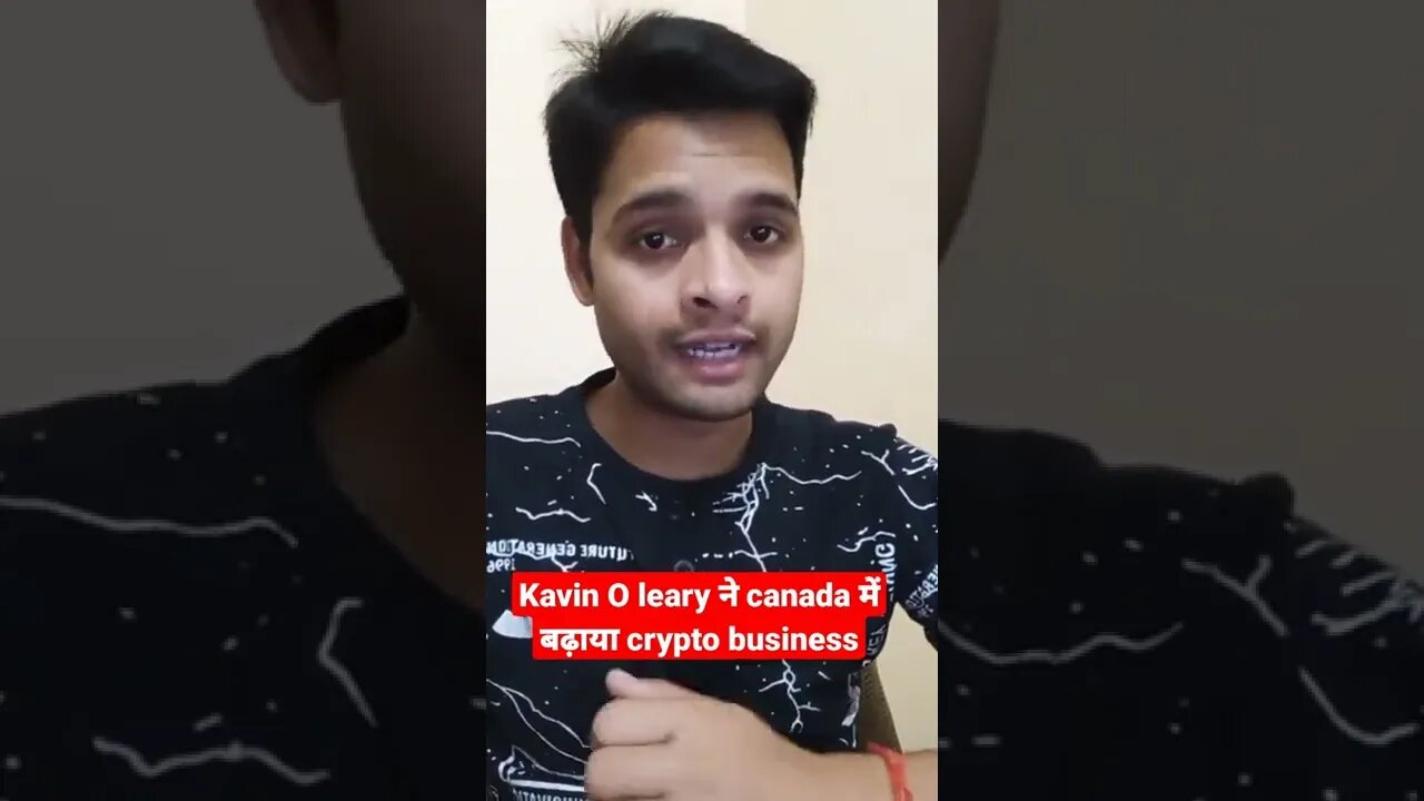 Kavin O leary ने canada में बढ़ाया crypto business