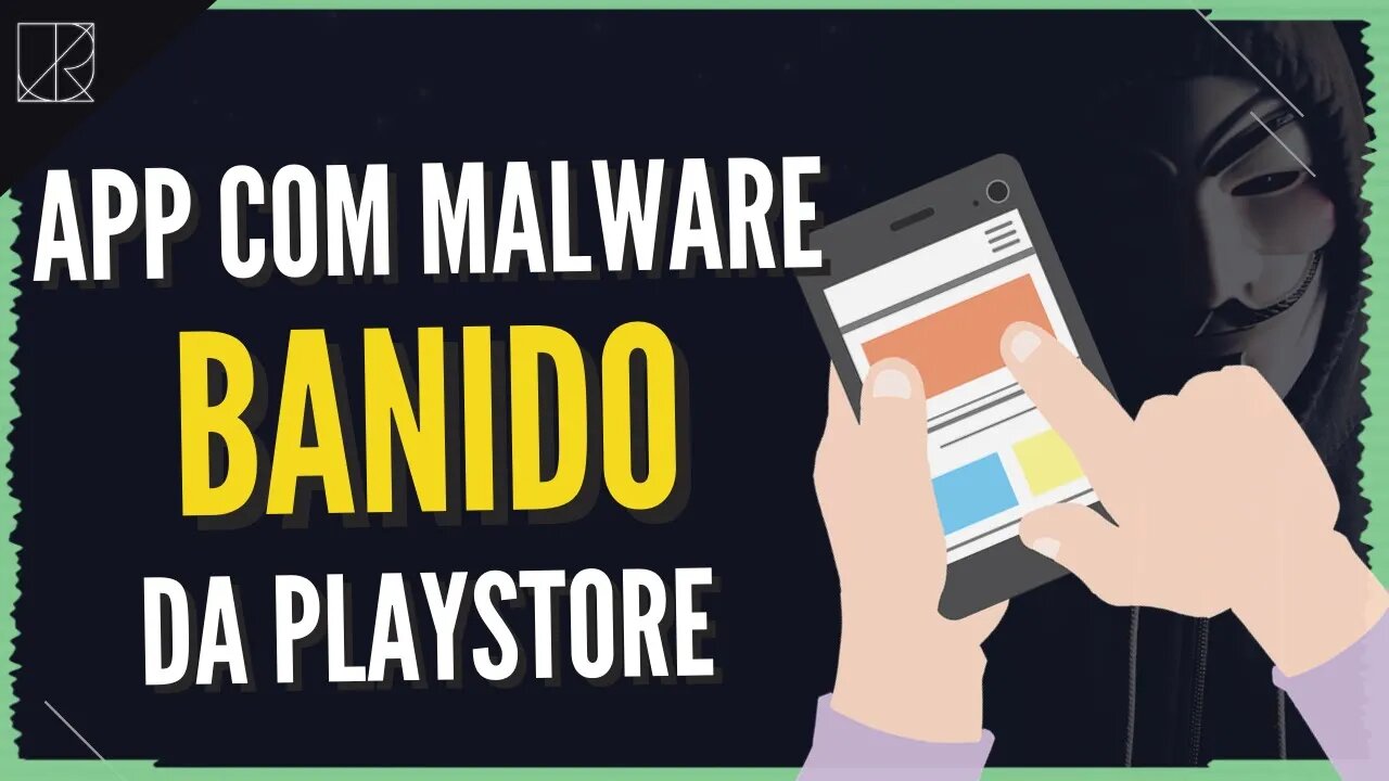 REMOVA AGORA!! || APP COM MALWARE TENDO MAIS DE 10 MILHÕES DE USUÁRIOS - Comentando o assunto