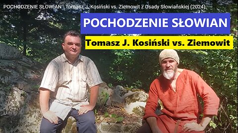 [F2] Pochodzenie Słowian - Tomasz J. Kosiński vs. Ziemowit z Osady Słowiańskiej (2024)