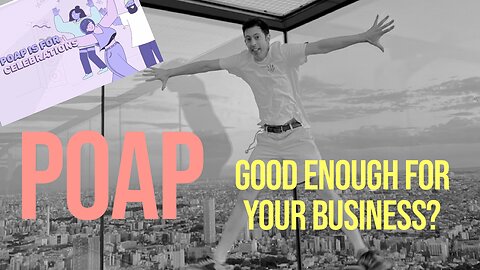 90 / POAP / Good enough for your business?