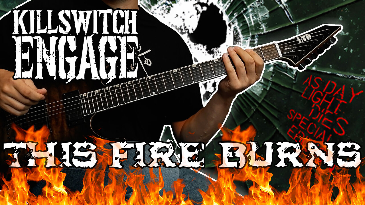 Killswitch Engage - This Fire Burns