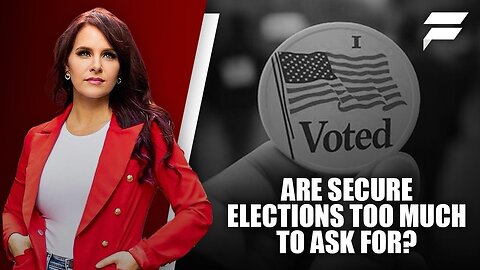 GET FREE | ARE SECURE ELECTIONS TO MUCH TO ASK FOR | 19 DECEMBER 2024