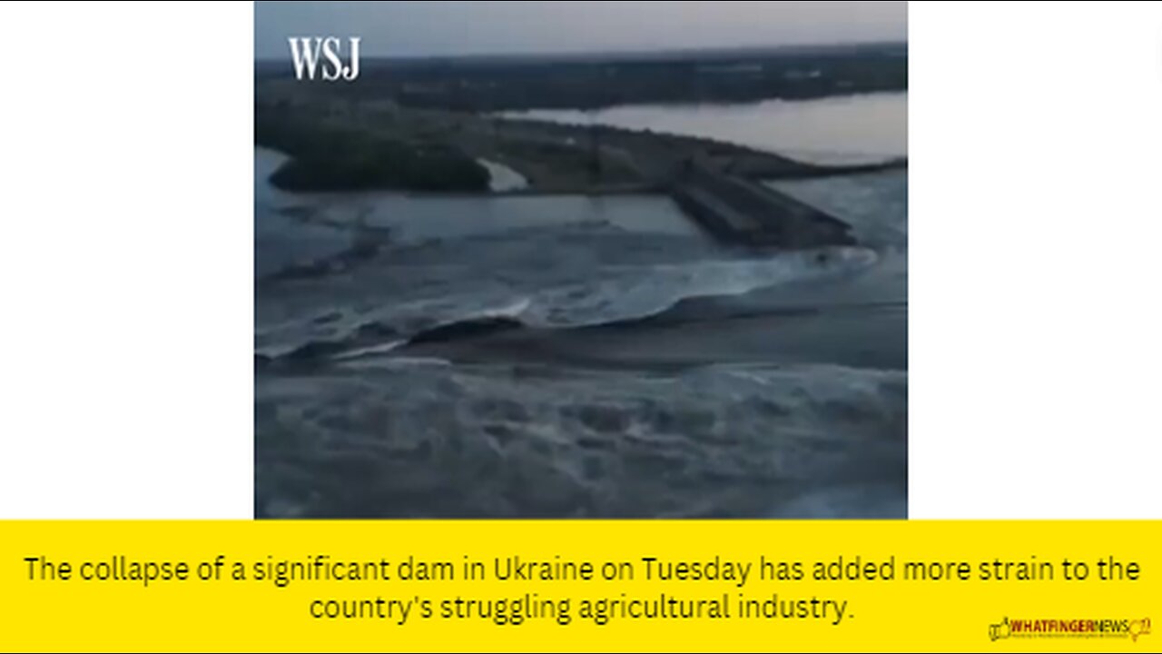 The collapse of a significant dam in Ukraine on Tuesday has added more strain