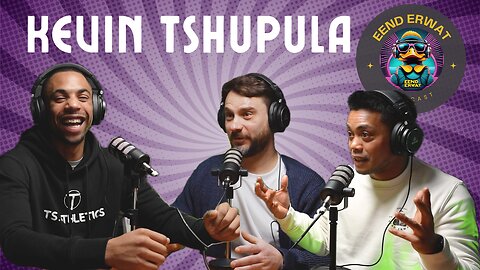 Eend Erwat Podcast #11 Kevin Tshupula "Van personal trainer naar gym owner"