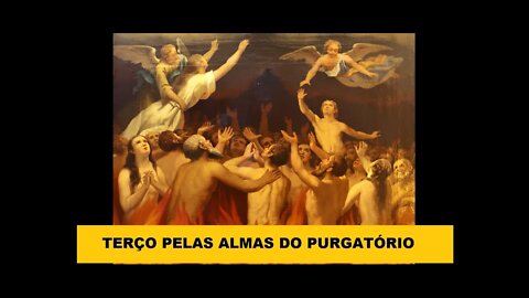 Terço pelas almas do purgatório 11/04/2022