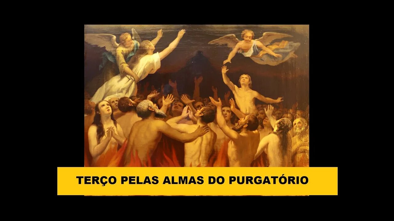 Terço pelas almas do purgatório 11/04/2022
