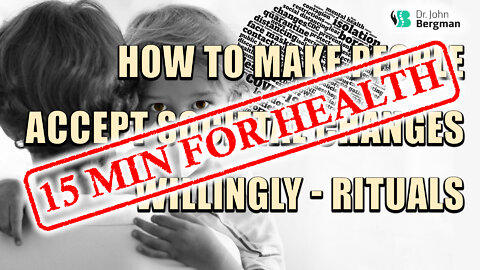 How to make people accept societal changes willingly - Rituals (short)