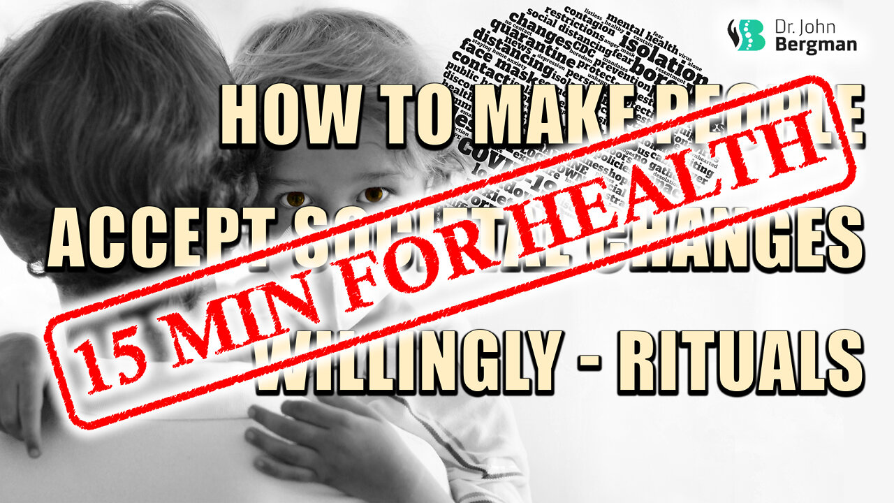 How to make people accept societal changes willingly - Rituals (short)