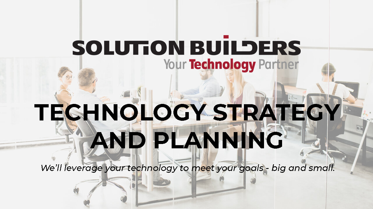 Technology Strategy and Planning