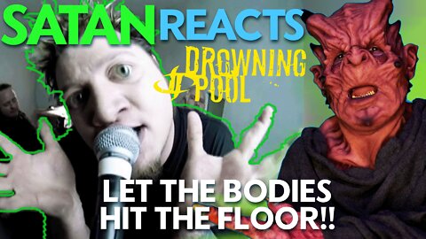 SATAN REACTS TO DROWNING POOL - BODIES REACTION 😈 Let The Bodies Hit The Floor!!!!