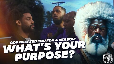 God Created You For A Reason! What's Your Purpose?