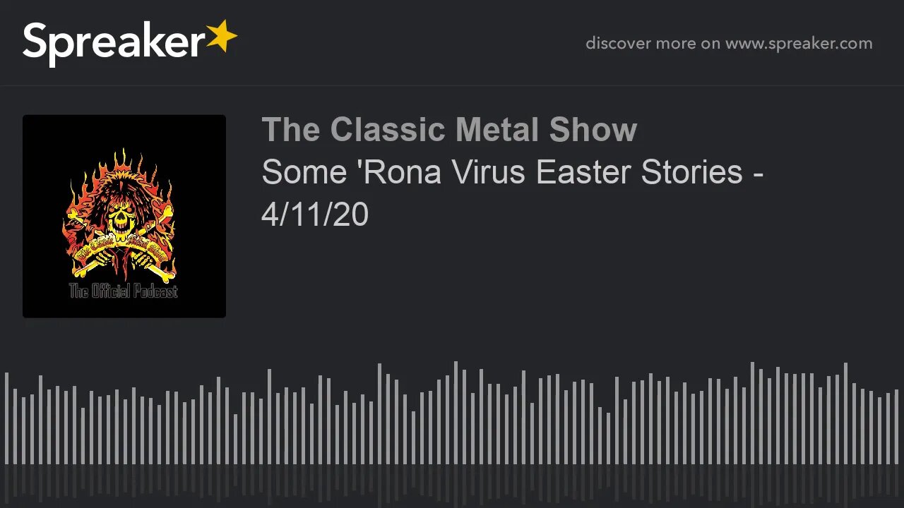 CMS HIGHLIGHT - Some 'Rona Virus Easter Stories - 4/11/20