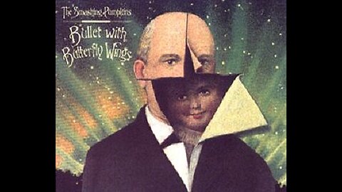 The Smashing Pumpkins - Bullet With Butterfly Wings