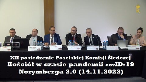 XII posiedzenie Poselskiej Komisji Śledczej. Kościół w czasie pandemii covID-19. Norymberga 2.0 (14.11.2022)