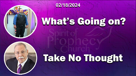 Spirit of Prophecy Sunday Service 02/18/2024