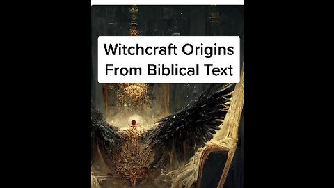 Witchcraft from the bible.....