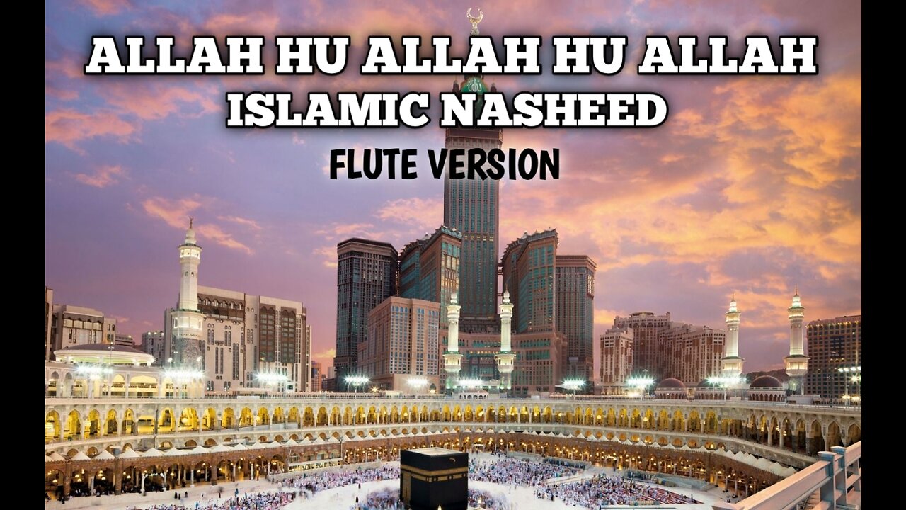 Allah Hu Allah Hu Flute Version (1 hour) || Islamic Nashed || Copyright Free Music || #copyrightfree