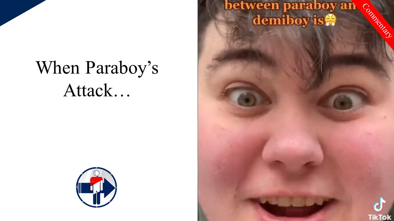 Person Gives us Lesson on Paraboys and Demiboys...