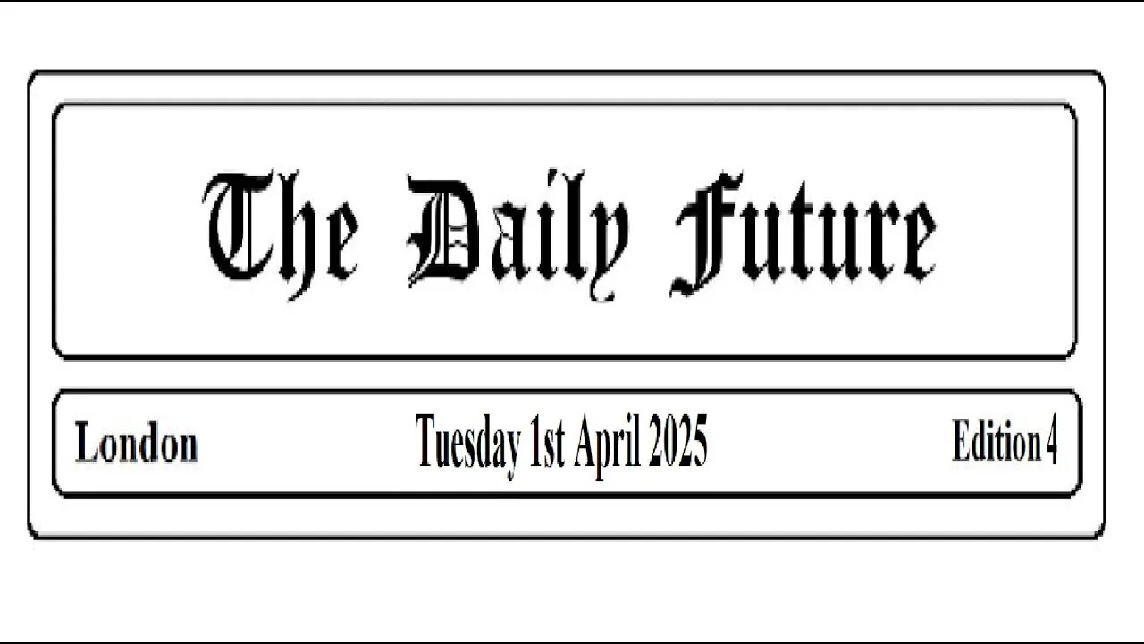 The Daily Future, edition 4
