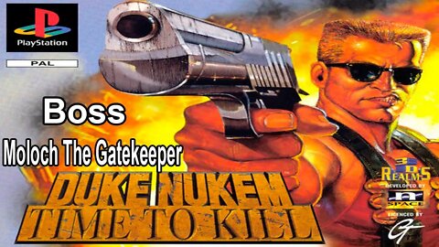 [PS1] - Duke Nukem: Time To Kill - [Final] - [Boss - Moloch The Gatekeeper] - Dificuldade Death Wish