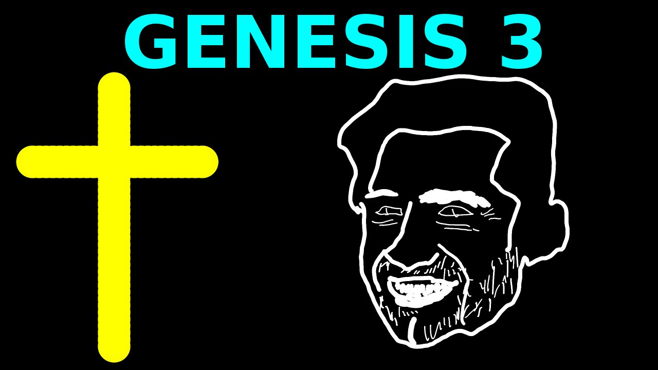 Atheist Reads the Bible for the first time: Genesis 3