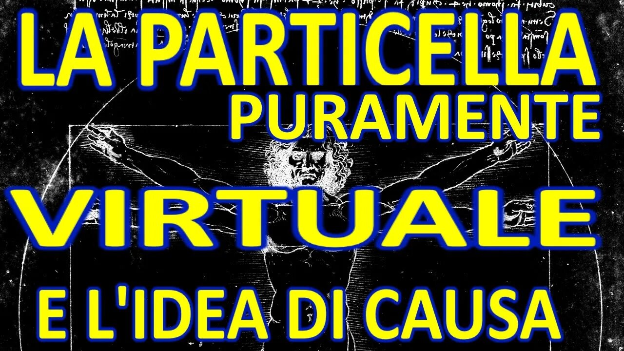 la particella fake e la demolizione del principio di causa