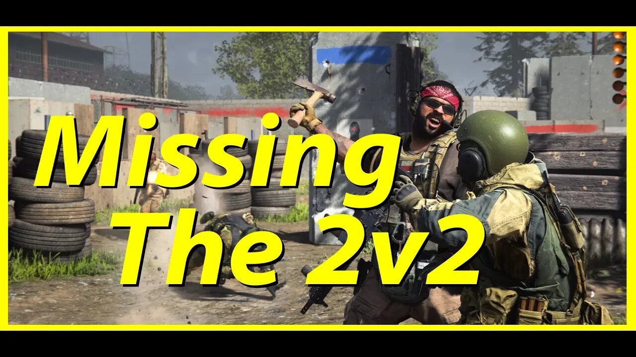 Modern Warfare | Already Missing the 2v2 Alpha