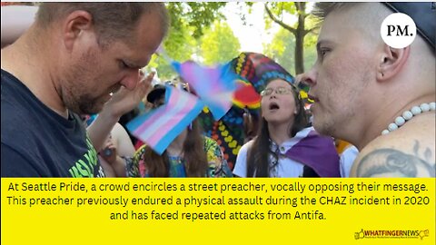 At Seattle Pride, a crowd encircles a street preacher, vocally opposing their message.