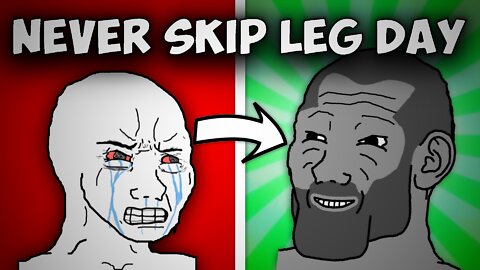 Why do you skip leg day?