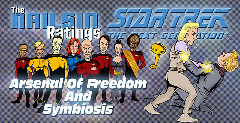 The Nailsin Ratings:The Arsenal Of Freedom And Symbiosis