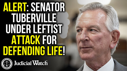 ALERT: Senator Tuberville Under Leftist Attack for DEFENDING Life!