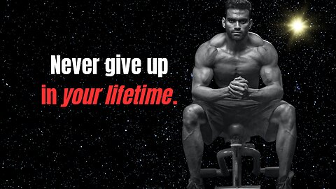 NEVER GIVE UP - Best Motivational Speech Video IN 2023