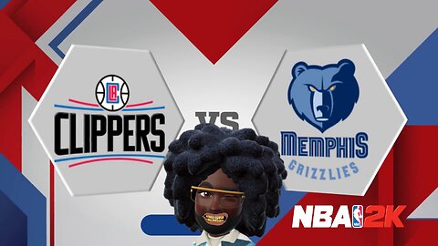 NBA2K: MEMPHIS GRIZZLIES vs THE LOS ANGELES CLIPPERS