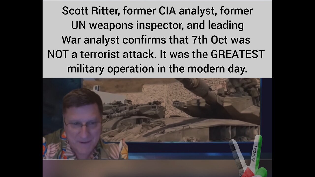 Scott Ritter's Analysis of Hamas' Operation Al Aqsa Flood