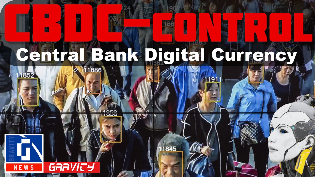 Central Bank Digital Currency. Purpose = CONTROL