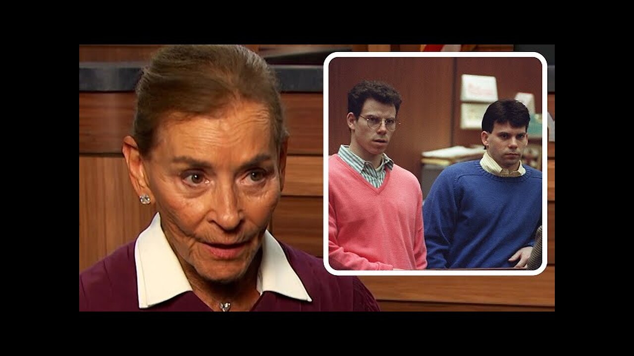 Does Judge Judy Think The MENENDEZ Brothers Should Be Freed?