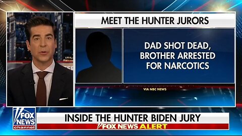 Watters Goes Inside The Hunter Biden Jury