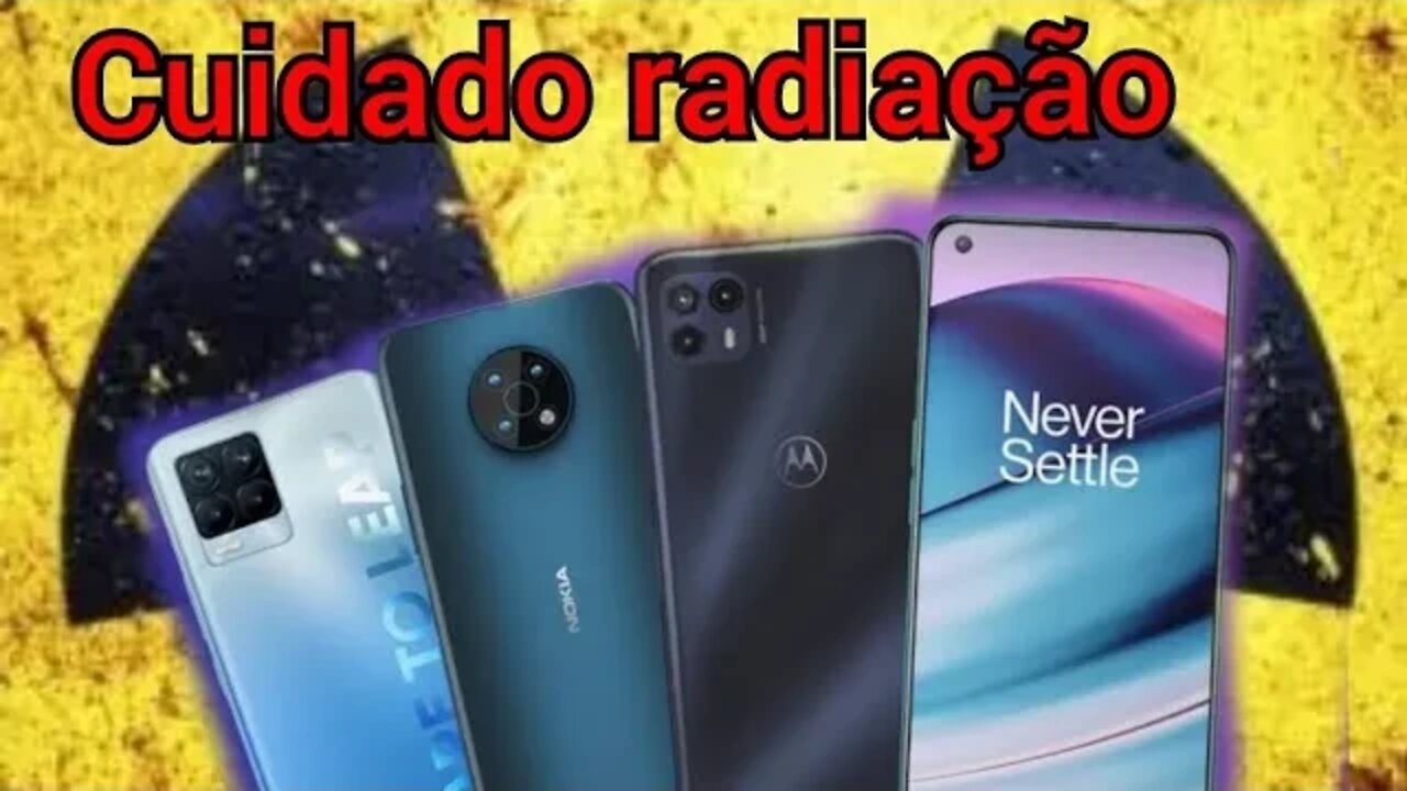 INACREDITAVEL OS 7 SMARTPHONES MAIS RADIOTIVOS DE 2022