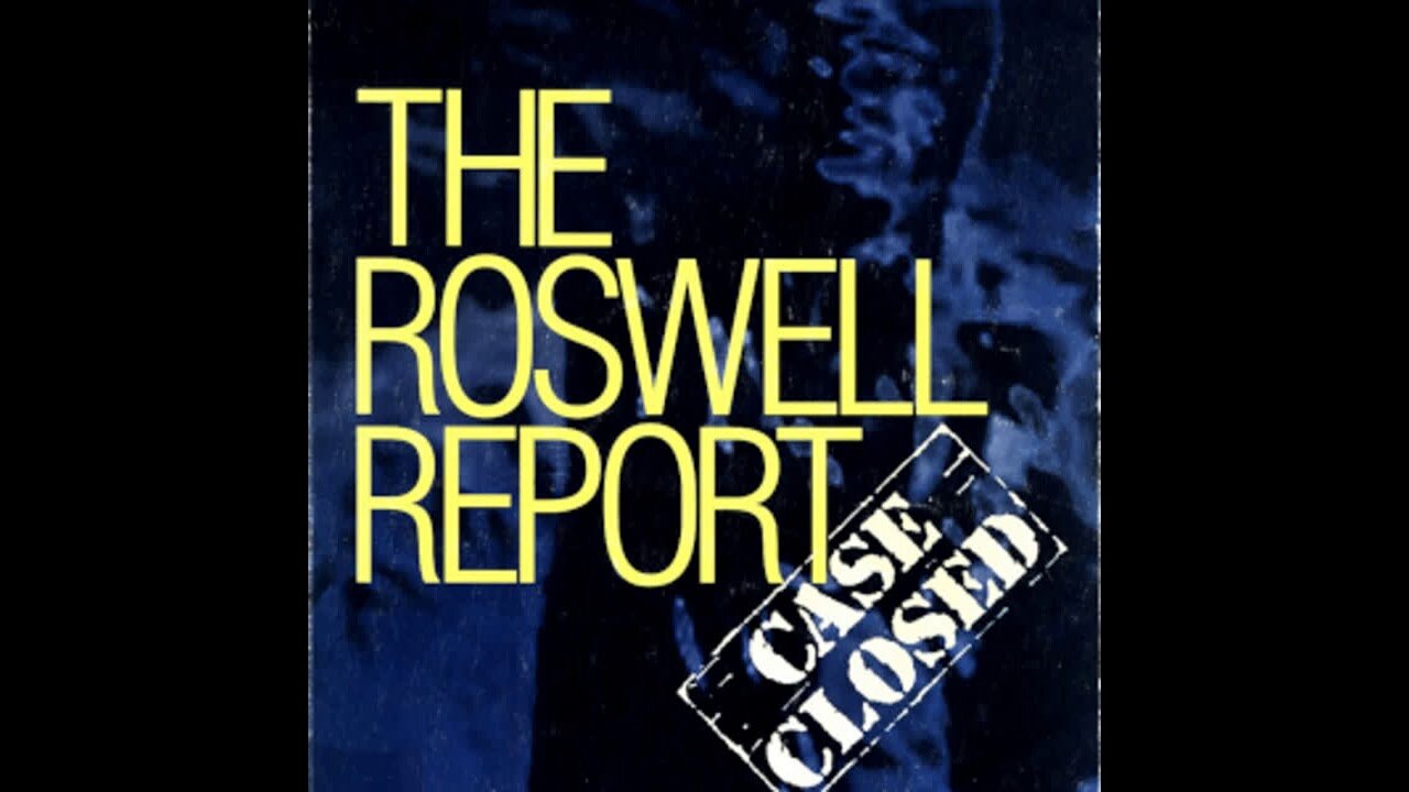 The Roswell Report: Case Closed by James McAndrew (FULL)