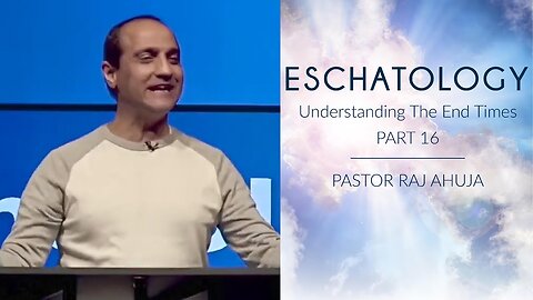 Eschatology, Part 16: The Midpoint Of The Tribulation And Israel's Need To Flee (Matt. 24:15-22)