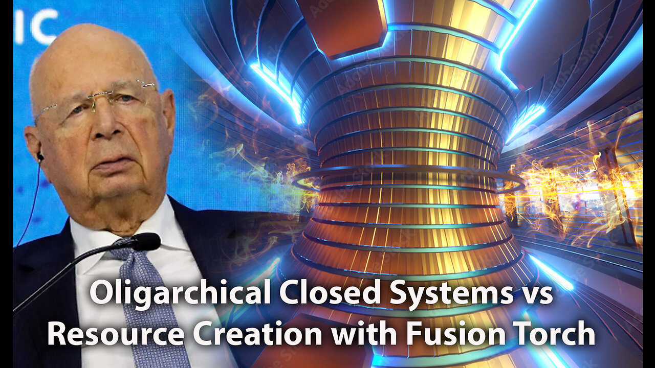 Oligarchical Systems vs Resource Creation with Fusion Torch (Multipolar Reality)