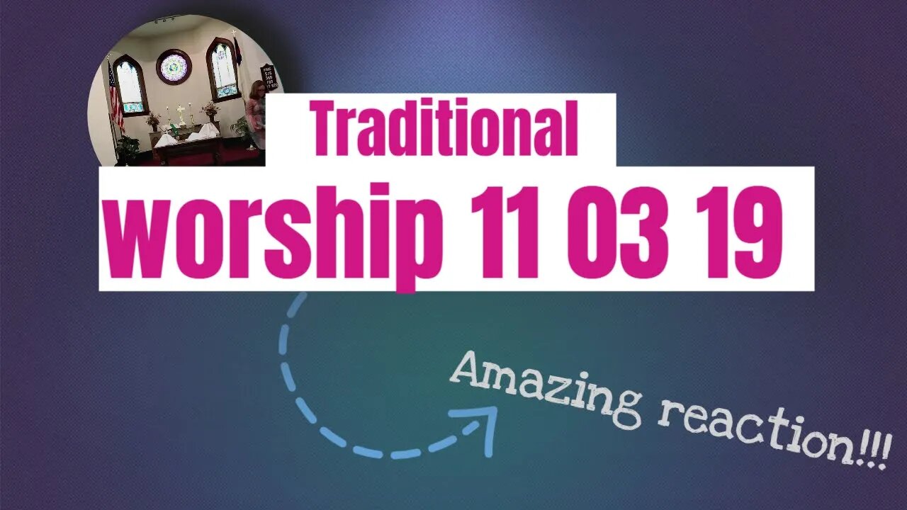 Traditional worship 11 03 19