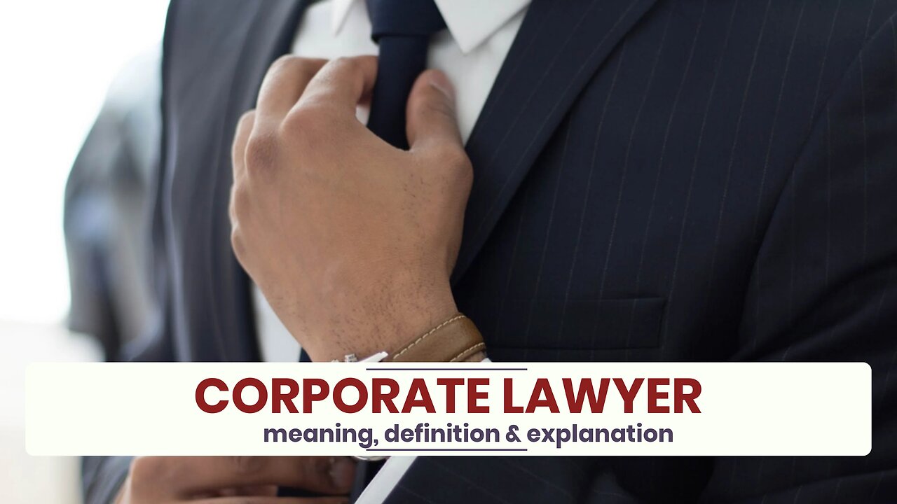 What is CORPORATE LAWYER?