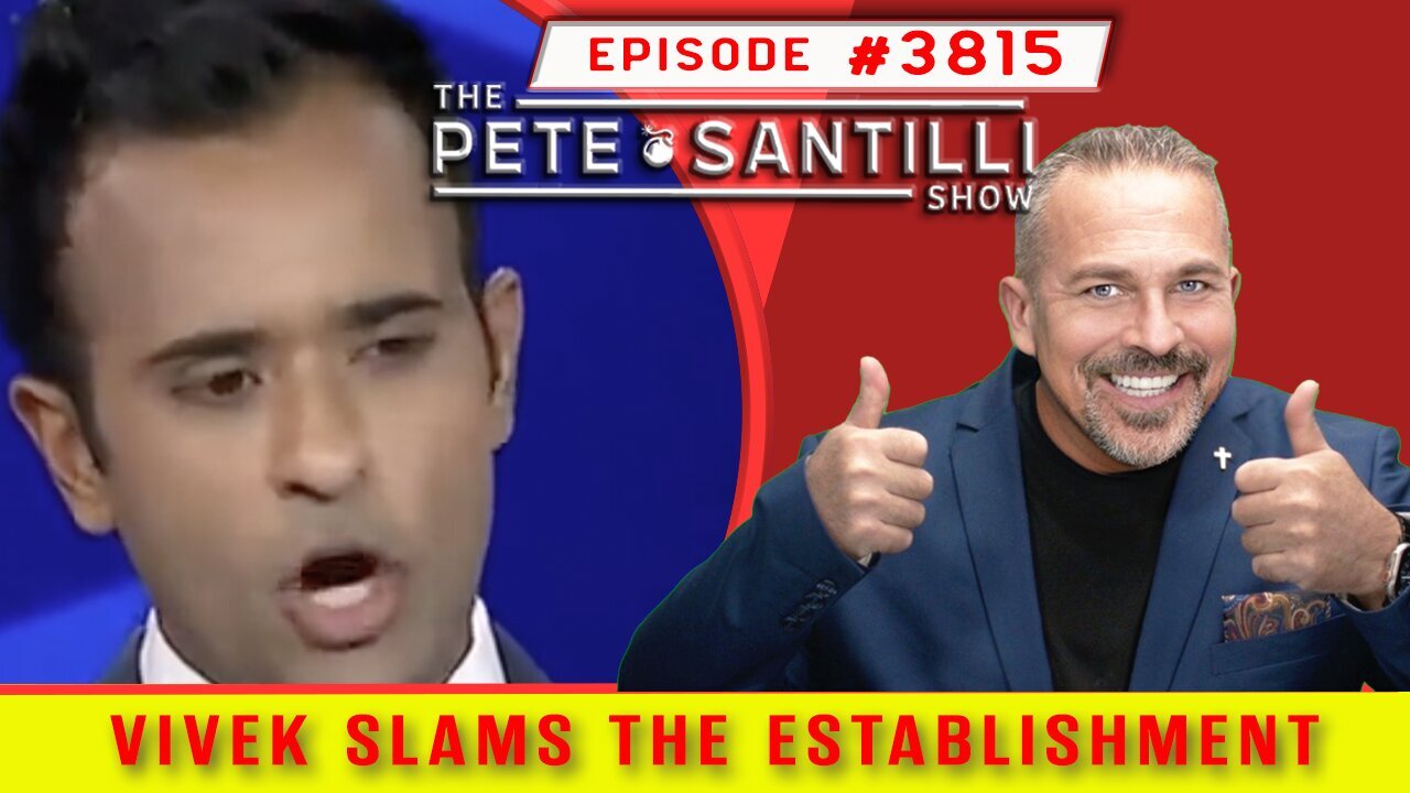 EPIC! Vivek Ramaswamy Slams Establishment At RNC Debate [ PETE SANTILLI SHOW #3814 11.9.23@8AM]