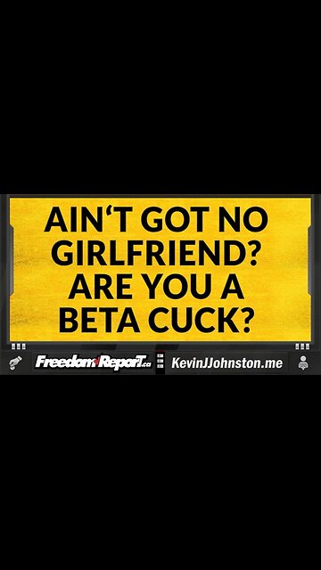 WEAK MEN - STOP WHINING THAT YOU DON'T HAVE A GIRLFRIEND AND GET BUSY BEING MEN